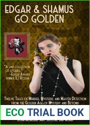 Edgar and Shamus Go Golden: Twelve Tales of Murder, Mystery, and Master Detection from the Golden Age of Mystery and Beyond