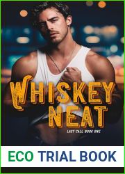 Whiskey Neat (Last Call #1)
