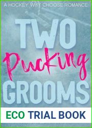 Two Pucking Grooms: A Hockey Why Choose Romance (Puck Passions Book 2)