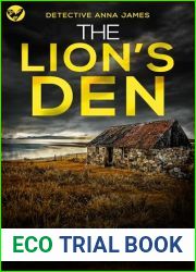 The Lion|s Den (Detective Anna James #2)