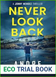 Never Look Back (Jonny Mendez Series #1)