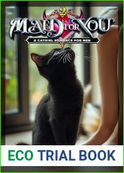 Maid For You 2: A Romance For Men