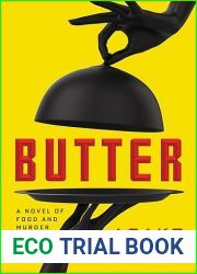 Butter: A Novel of Food and Murder