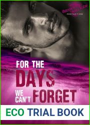 For the Days We Can|t Forget (Bryants and Walker Protection, #2)