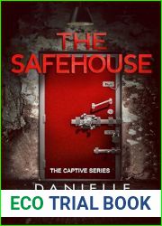 The Safehouse (The Captive Book 2)