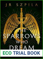 The Sparrows Who Dream
