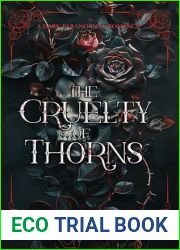 The Cruelty of Thorns: A Dark Paranormal Romance