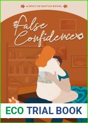 False Confidence (Spicy in Seattle #2)