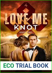 Love Me Knot: a Knot PMC Standalone (Knot PMCs Book 4)