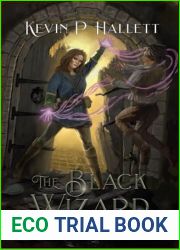 The Black Wizard: An Epic Fantasy Adventure (Vol 7 of Defenders of Vosj)