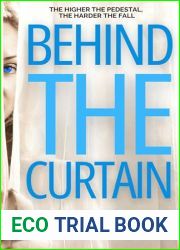 Behind The Curtain : A heart pounding debut Domestic Noir thriller.