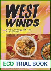 West Winds: Recipes, History and Tales from Jamaica