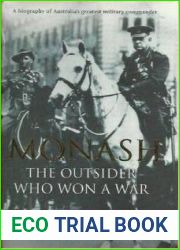 Monash: The Outsider Who Won a War