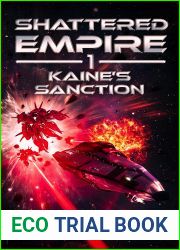 Kaine|s Sanction (Shattered Empire, #1)