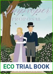 An Improper Proposal (Improper Agreements Book 4)