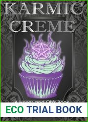 Karmic Creme: A Hexes and Oh|s Book