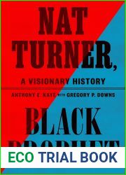 Nat Turner, Black Prophet: A Visionary History