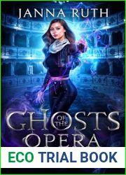 Ghosts of the Opera (Parisian Ghosts, #4)