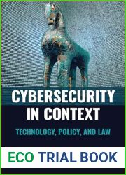 Cybersecurity in Context: Technology, Policy, and Law