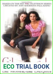 Like Mother, Like Daughter (Gilmore Girls, #1)
