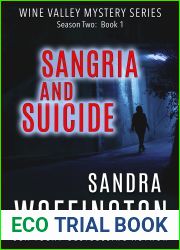 Sangria and Suicide: Season Two, Book 1 (Wine Valley Mystery Series 13)