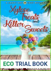 Xylose Treats and Killer Sweets (Sandy Bay #24)