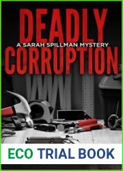 Deadly Corruption (Detective Sarah Spillman, #7)