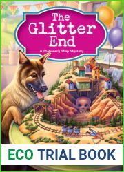 The Glitter End (Stationery Shop Mystery, #3)
