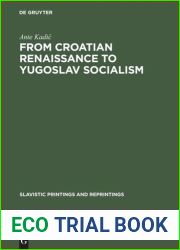 From Croatian Renaissance to Yugoslav Socialism: Essays