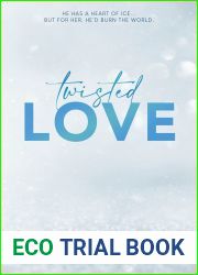 Twisted Love (Twisted special edition Book 1)