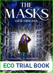 The Masks: Our Origins