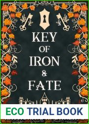 Key of Iron and Fate: (MM Spicy Romantasy)