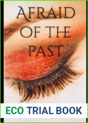 Afraid of the past