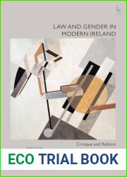 Law and Gender in Modern Ireland: Critique and Reform