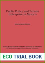 Public Policy and Private Enterprise in Mexico (Center for International Affairs)