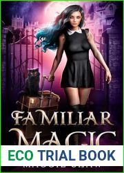 Familiar Magic (Arcane Arts and Familiars Book 1)
