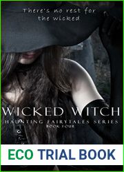 Wicked Witch (Haunting Fairytales Series #4)