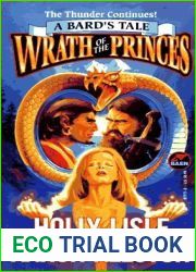 Wrath of the Princes: A Bard|s Tale Novel