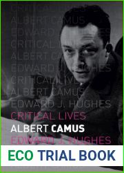 Albert Camus (Critical Lives)