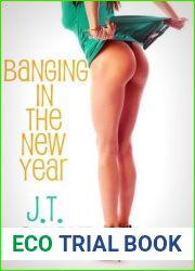 Banging In The New Year (Holiday Hook-Up Book 1)