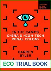In the Camps: China|s High-Tech Penal Colony