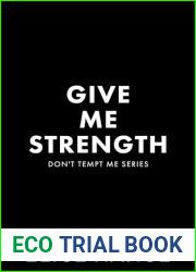 Give Me Strength (Don|t Tempt Me #1)