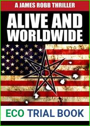 Alive And Worldwide (James Robb Thrillers #3)