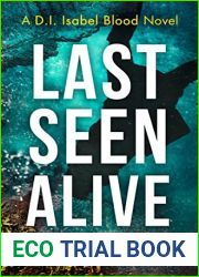 Last Seen Alive (D. I. Isabel Blood #3)