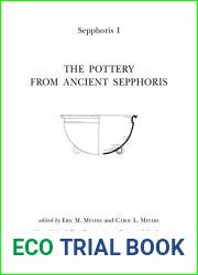Sepphoris I: The Pottery from Ancient Sepphoris (Sepphoris Excavation Reports)