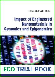 Impact of Engineered Nanomaterials in Genomics and Epigenomics