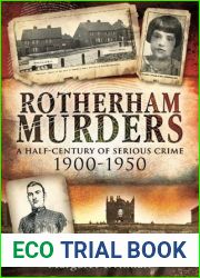 Rotherham Murders: A Half-Century of Serious Crime, 1900-1950