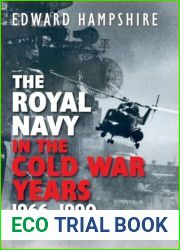The Royal Navy in the Cold War Years, 1966-1990: Retreat and Revival