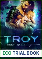 Troy (Alien Adoption Agency #10)