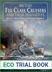 British Fiji Class Cruisers and their Derivatives